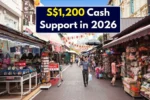 S$1,200 Cash Payout in 2026: Who Qualifies in Singapore